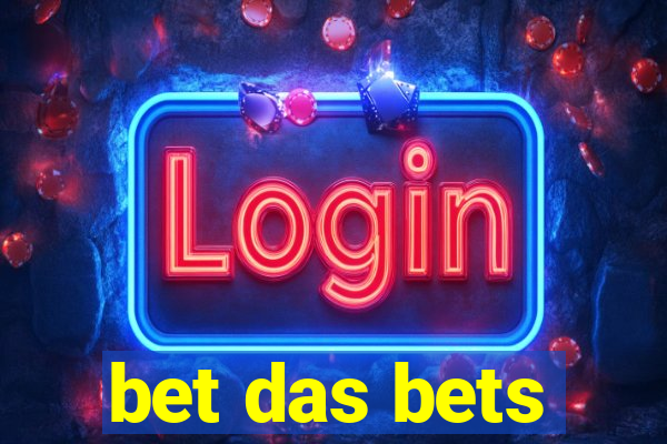 bet das bets
